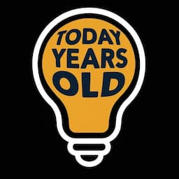 Today Years Old